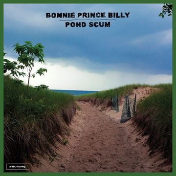 Bonnie Prince Billy: Pond Scum (Vinyl)